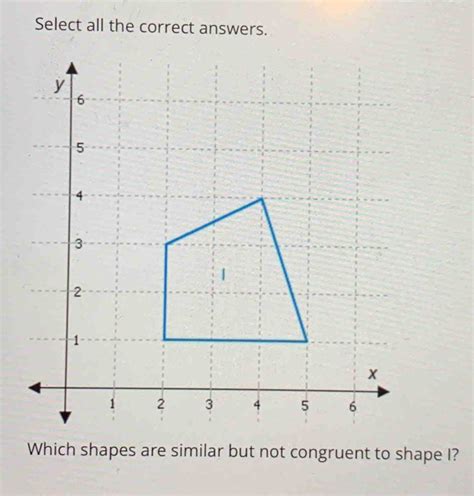 select the shapes that are similar to shape a